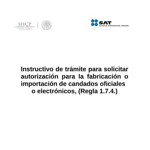 Vista previa del documento Instructivo para Solicitar Autorización de Candados Oficiales — Trámites administrativos (CERFA n°H10)
