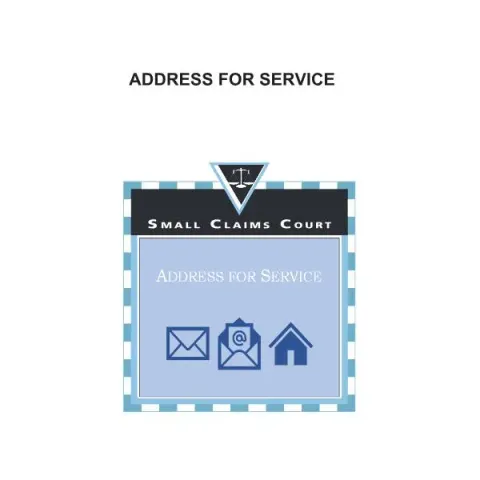Document preview: Understanding the Address for Service Form in BC Small Claims Court — Legal & justice (SCL 057)