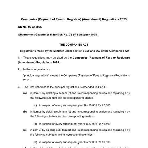 Document preview: Mauritius Companies Payment Fees Amendment Regulations 2025 Overview — Government & admin (CERFA n°no-90-companies-payment-fees-registrar-amendment-regulations-2025_3)