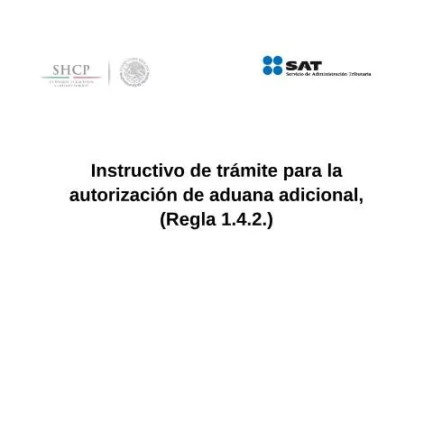 Vista previa del documento Guía para la Autorización de Aduana Adicional en México — Trámites administrativos (CERFA n°H4)