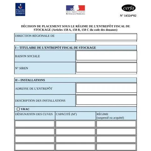 Aperçu du document Autorisation d'entrepôt fiscal de stockage : démarches et avantages — Démarches administratives (CERFA n°14324*02)