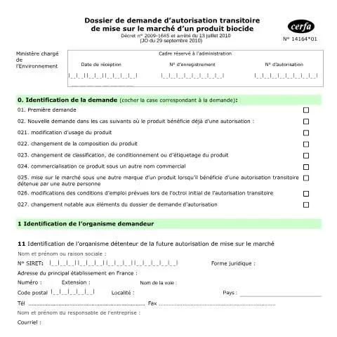 Aperçu du document Demande d'autorisation transitoire de mise sur marché biocide — Démarches administratives (CERFA n°14164*01)