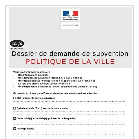 Aperçu du document Dossier de subvention politique de la ville : mode d'emploi — Démarches administratives (CERFA n°14470*02)