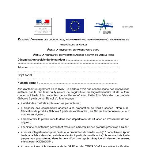 Aperçu du document Demande d'agrément vanille : formulaire 14778*02 expliqué — Démarches administratives (CERFA n°14778*02)
