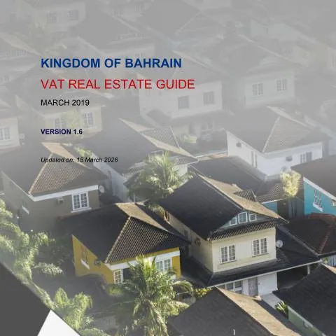 Document preview: فهم ضريبة القيمة المضافة في القطاع العقاري البحريني — العقارات والأراضي (CERFA n°VAT_Real_Estate_Guide)