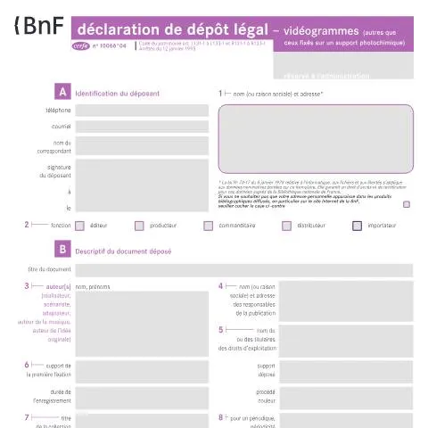 Aperçu du document Dépôt légal des vidéogrammes : obligations et procédures en France — Démarches administratives (CERFA n°10066*04)