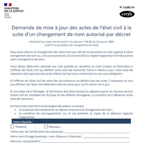 Aperçu du document Procédure de mise à jour des actes d'état civil après changement de — État civil & identité (Cerfa 17585*02)