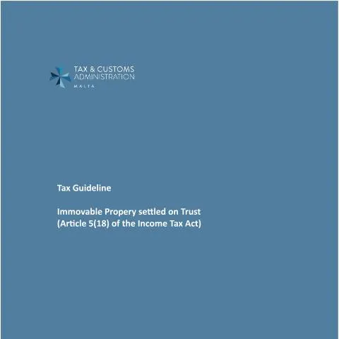 Document preview: Comprehensive Overview of Malta's Income Tax Guidelines — Taxes (CERFA n°mtca-tax-guidelines-ita)