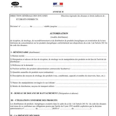 Aperçu du document Annexe II - Autorisation distributeur : procédure et réglementation — Démarches administratives (CERFA n°15937*01)