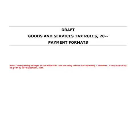 Document preview: Key Insights on GST Payment Draft Formats — Government & admin (CERFA n°draft-formats-under-payment-rules)