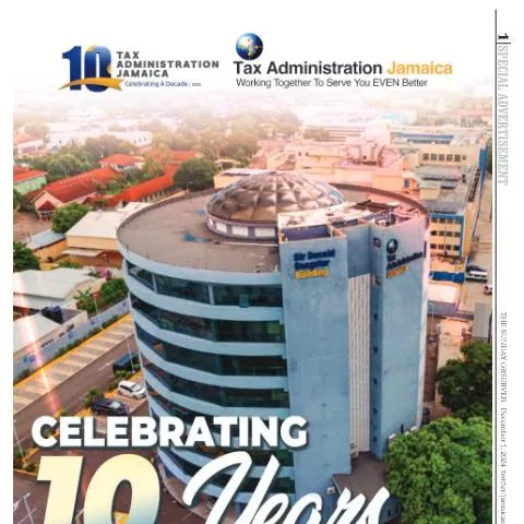 Document preview: Celebrating a Decade of Tax Administration Jamaica — Government & admin (CERFA n°TAJ+10th+Anniversary+Supplement)