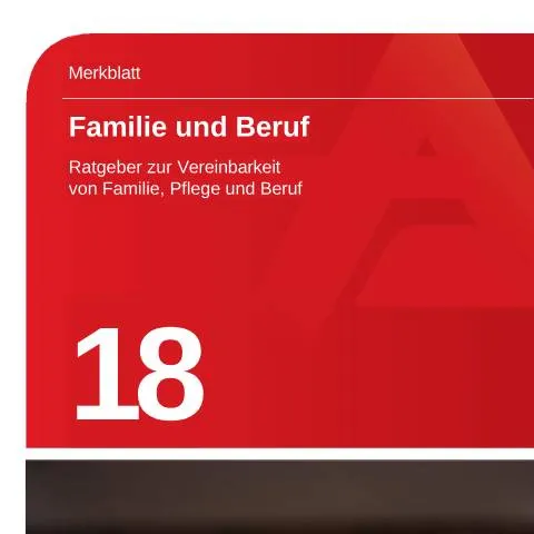 Dokumentvorschau: Wichtige Informationen zur Vereinbarkeit von Familie und Beruf — Familie (CERFA n°dok_ba023655)