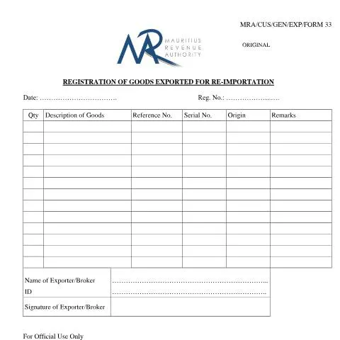 Document preview: Understanding the Re-Importation Process for Exported Goods — Government & admin (MRA-CUS-GEN-EXP-FORM33)