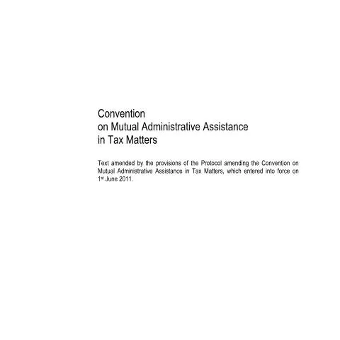 Dokumentvorschau: Internationale Amtshilfe in Steuersachen: Das MAK-Abkommen — Behörden & Verwaltung (CERFA n°int_mak_convention_engl)