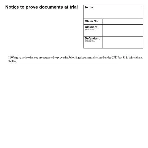 Document preview: Understanding Form N268: Proving Documents at Trial in UK Courts — Legal & justice