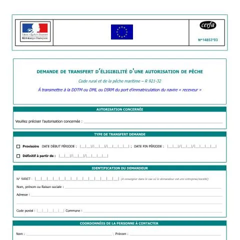 Aperçu du document Comment transférer l'éligibilité d'une autorisation de pêche — Démarches administratives (CERFA n°14853*03)
