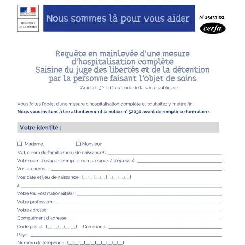 Aperçu du document Contester une hospitalisation psychiatrique sans consentement — Santé (CERFA n°15433*02)