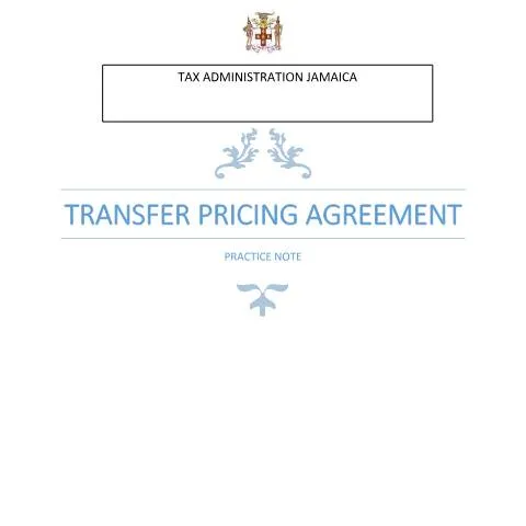 Document preview: Understanding Jamaica's Transfer Pricing Agreement Practice Note — Taxes (CERFA n°TPA+PN+June_04_18+version-+Final_06062018)