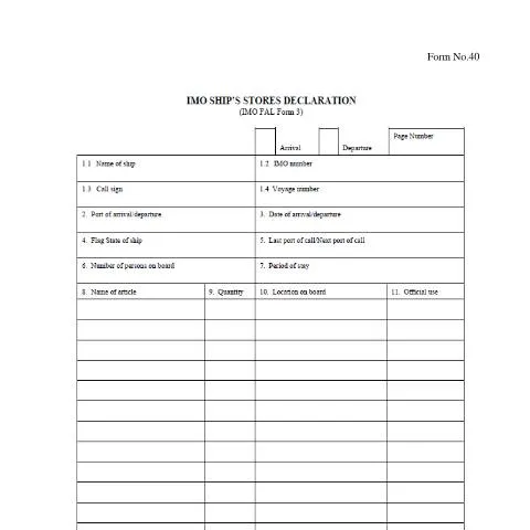 Document preview: Understanding the Importance of IMO Ship's Stores Declaration — Government & admin (Forms40IMOShipStoresDeclaration)
