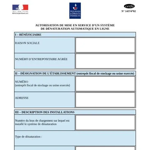 Aperçu du document Mise en service d'un système de dénaturation automatique : procédure — Démarches administratives (CERFA n°14374*02)