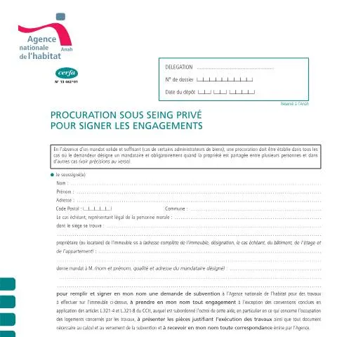 Aperçu du document Comment établir une procuration pour une demande de subvention Anah — Démarches administratives (CERFA n°13462*01)