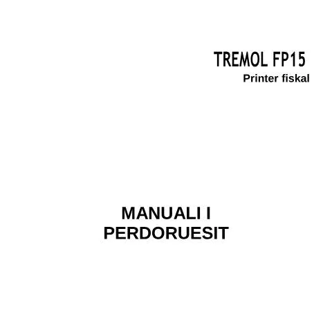 Document preview: Udhëzime për Përdorimin e Printerit Fiskal TREMOL FP15 — Procedura administrative