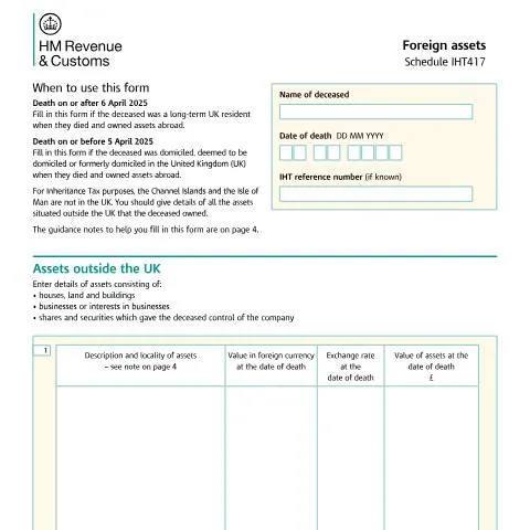 Document preview: Understanding IHT417: Declaring Foreign Assets for UK Inheritance Tax — Taxes