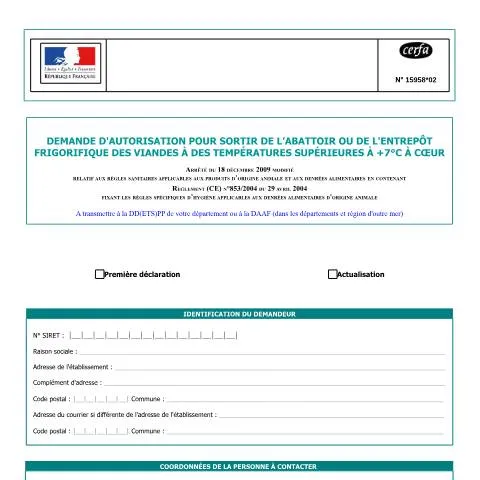 Aperçu du document Dérogation température viandes : guide du formulaire 15958*02 — Démarches administratives (CERFA n°15958*02)