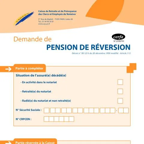 Aperçu du document Retraite de réversion pour les employés de notaires : guide complet — Emploi & travail (CERFA n°12283*03)