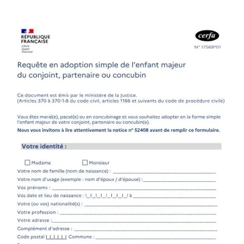 Aperçu du document Formalités d'adoption simple de l'enfant majeur du conjoint ou — État civil & identité (Cerfa 17568*01)