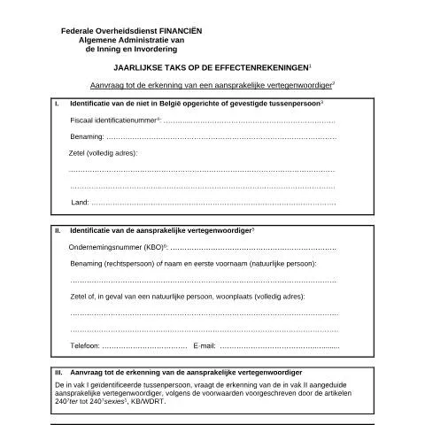 Aperçu du document Guide pour la reconnaissance d'un représentant responsable en Belgique — Démarches administratives (CERFA n°124-taks-effectenrekeningen-aanvraag-erkenning)
