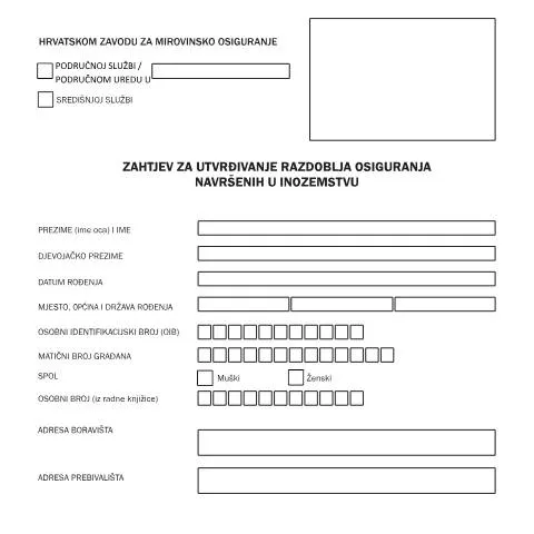 Document preview: Zahtjev za utvrdivanje razdoblja osiguranja u inozemstvu — Porezi i fiskalnost (CERFA n°Zahtjev_utvrdivanje_osiguranja_inozemstv)