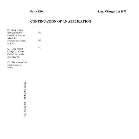 Document preview: Understanding the K10 Form for Land Charges Continuation — Government & admin