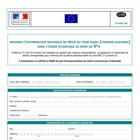 Aperçu du document Autorisation de pêche du thon blanc en Atlantique Nord — Démarches administratives (CERFA n°14851*05)