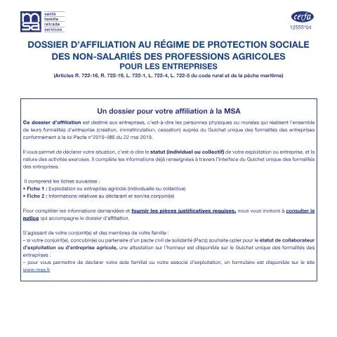 Aperçu du document Affiliation au régime de protection sociale agricole : procédure — Emploi & travail (CERFA n°12555*04)