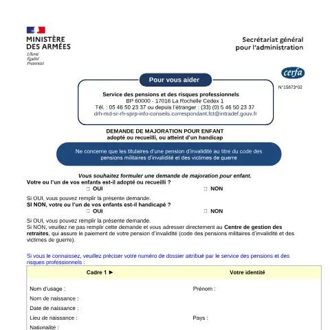 Aperçu du document Comment obtenir une majoration familiale de pension d'invalidité — Santé (CERFA n°15873*02)