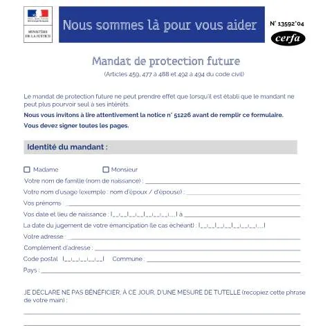 Aperçu du document Mandat de Protection Future : Anticipez Votre Protection Juridique — Juridique & justice (CERFA n°13592*04)