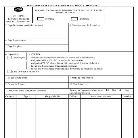 Aperçu du document Comment obtenir une autorisation d'importation d'armes en France — Démarches administratives (CERFA n°11192*03)