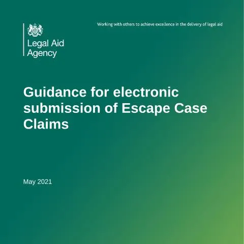 Document preview: Legal Aid Escape Fee Claims: Understanding the EC-CLAIM 1 Process — Legal & justice