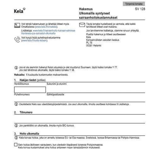 Document preview: Kela SV 128 -hakemus: Sairaanhoitokustannusten korvaaminen — Terveys (CERFA n°Kela SV 128)