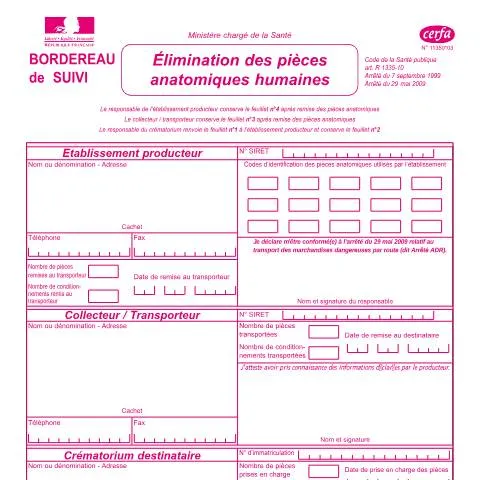 Aperçu du document Circuit fermé d'élimination des pièces anatomiques : protocole — Démarches administratives (CERFA n°11350*03)