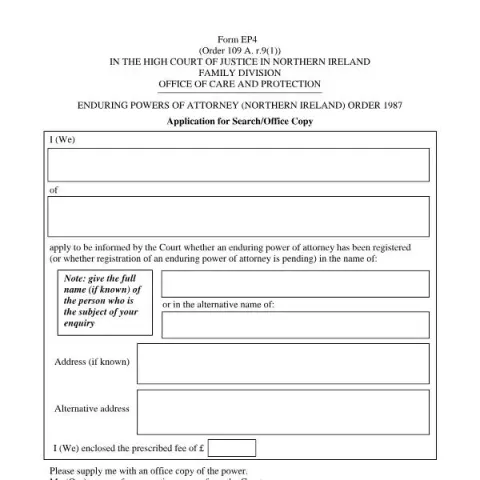 Document preview: Understanding the EP4 Form for Enduring Power of Attorney in Northern — Legal & justice (EP4)