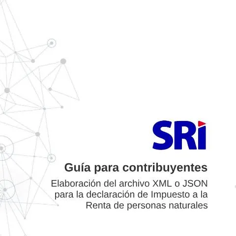Vista previa del documento Procedimiento para la declaración de impuesto a la renta en Ecuador — Impuestos (CERFA n°Guía para el llenado de XML y JSON formulario IR NATULARESok)