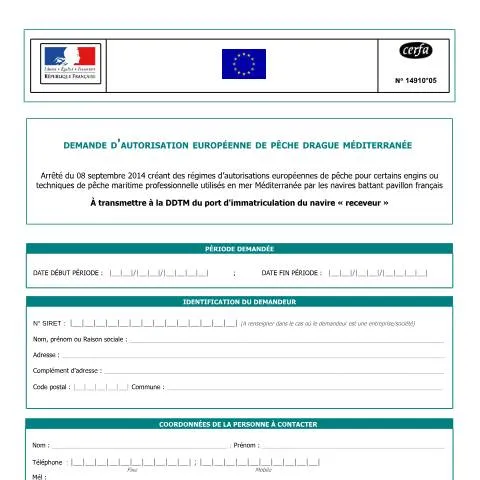 Aperçu du document Autorisation européenne pour la pêche à la drague en Méditerranée — Démarches administratives (CERFA n°14910*05)