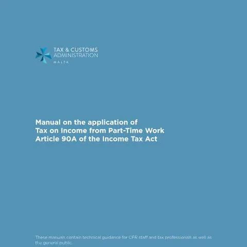 Document preview: Comprehensive Guide to Part-Time Work Taxation in Malta — Taxes (CERFA n°manual-on-the-taxation-of-part-time-workafd8cd07-93df-472e-9)