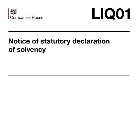 Document preview: How to File a Statutory Declaration of Solvency Notice (LIQ01) — Business