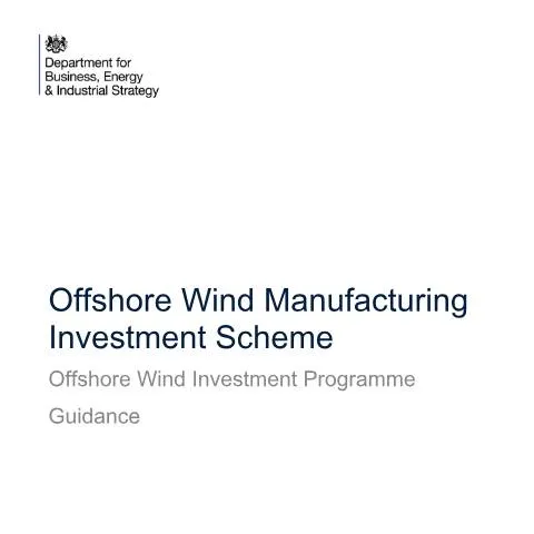 Document preview: Understanding the Offshore Wind Manufacturing Investment Support — Government & admin