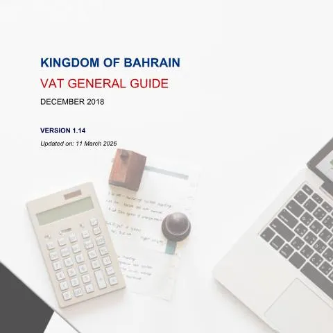 Document preview: فهم الدليل الإرشادي العام لضريبة القيمة المضافة في البحرين — الإجراءات الإدارية (CERFA n°VAT_General_guide)