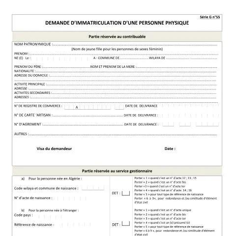 Aperçu du document Guide Complet pour l'Immatriculation d'une Personne Physique en — Entreprise & professionnels (CERFA n°N55 Demande d Immatriculation d une personne physique)