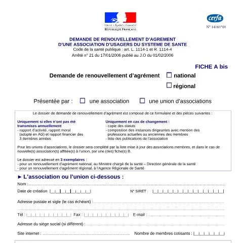 Aperçu du document Fiche A bis : renouveler l'agrément d'association d'usagers santé — Démarches administratives (CERFA n°14161*01)
